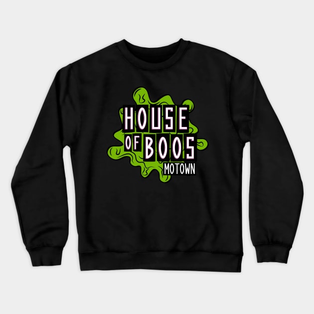 House of Boos Crewneck Sweatshirt by MotownBluesBusters